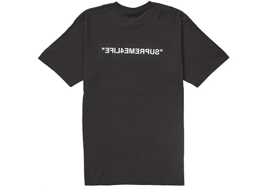 Supreme 4 Life Tee Black